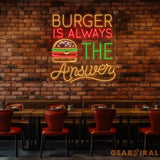 Burger Is Always Neon Sign Custom Hamburger Fast Food LED Neon Sign Night Light Home Wall Decor Restaurant Welcome Sign