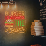 Burger Is Always Neon Sign Custom Hamburger Fast Food LED Neon Sign Night Light Home Wall Decor Restaurant Welcome Sign