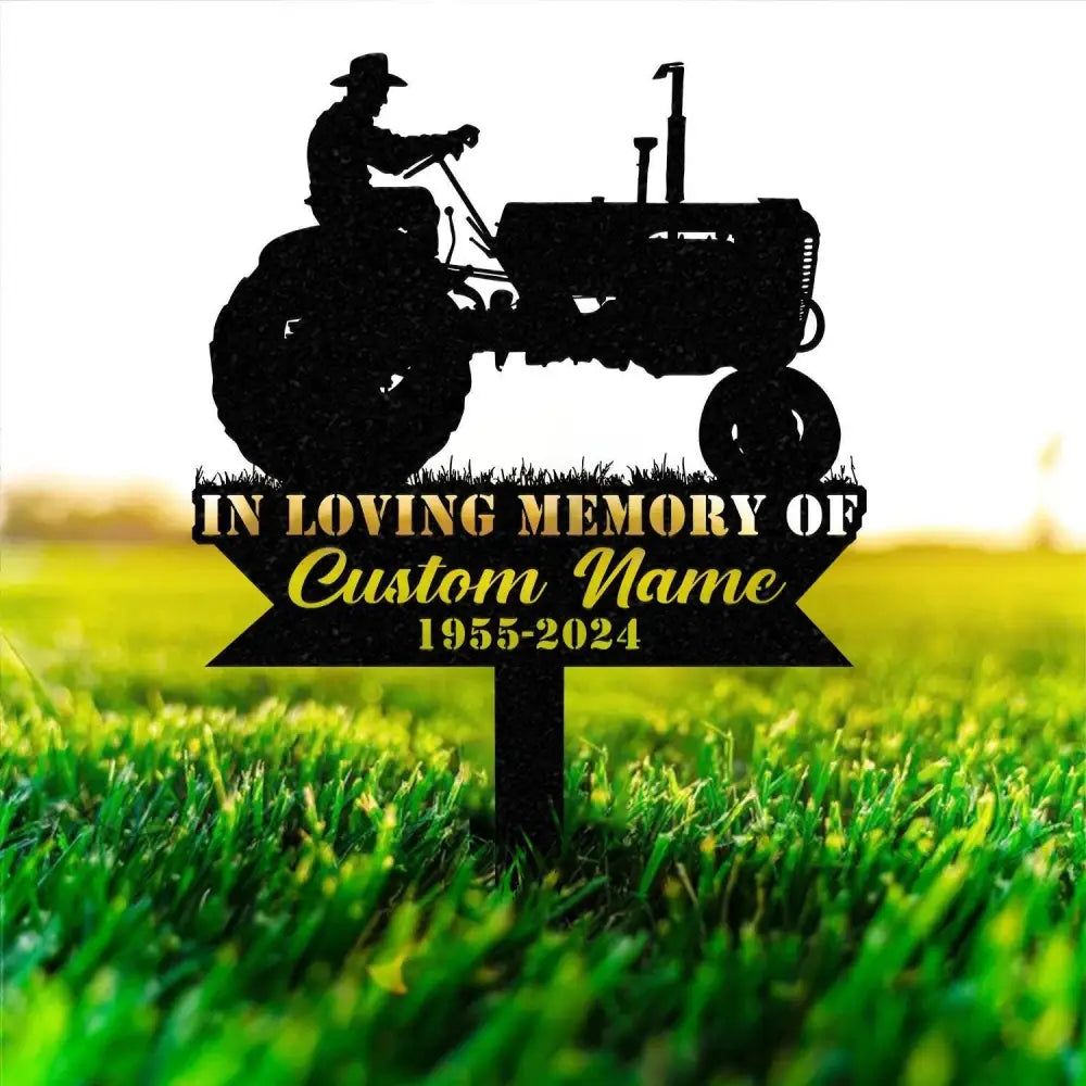 Custom Farming Fields Memorial Metal Stake Farmer Memorial Sign Grave Marker Sympathy Sign Remembrance Stake Tractor