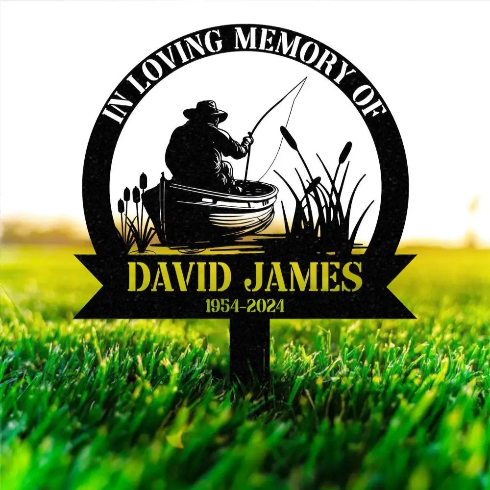 Custom Fishing Heaven Memorial Metal Stake Fisherman Memorial Sign Grave Marker Sympathy Sign Remembrance Stake Fishing