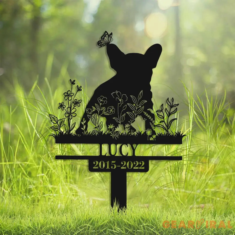 Custom French Bulldog Memorial Stake - Pet Loss Gift - Sympathy Sign - Remembrance Stake | GearViral