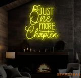Custom Just One More Chapter Neon Sign - LED Wall Art for Book Lovers - Perfect Decor for Libraries Study Rooms or
