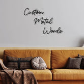 Custom Metal Words Script 3 | Your Custom Text | Custom Name Script Metal Sign | Personalized Wall Decor | Housewarming