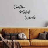 Custom Metal Words Script 3 | Your Custom Text | Custom Name Script Metal Sign | Personalized Wall Decor | Housewarming