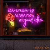 Custom Neon Ice Cream Sign - Ice Cream Is Always A Good Idea LED Wall Light - Perfect Decor for Cafes Ice Cream Shops