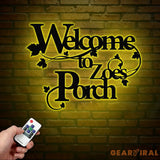 Custom Welcome to Our Porch Sign with Led Lights Personalized Porch Metal Sign Metal Welcome Sign Outdoor Patio Sign