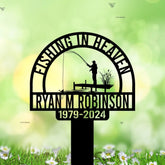 Fishing Heaven Memorial Metal Stake Custom - Fishing Lover Gift - Fisherman Memorial Sign - Grave Marker | GearViral