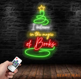 I Believe in the Magic of Books Neon Sign Christmas Tree Shaped Book Lover LED Light Custom Holiday Book Sign Gift for