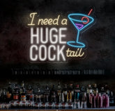 I Need A Huge Cook Tail Neon Sign Custom Bar Club Neon Signs Neon Sign Home Bar Decor Bar Decoration Neon Lights Humor