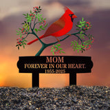 Cardinal Memorial Garden Stake for Mom, Forever in Our Heart Sign with Dates, Custom Outdoor Remembrance Yard Decor