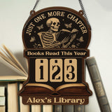 Books Read This Year Tracker - Gothic Skeleton Reading Sign, Just One More Chapter Library Counter, Spooky Book Lover Gift, Book Funny Quote