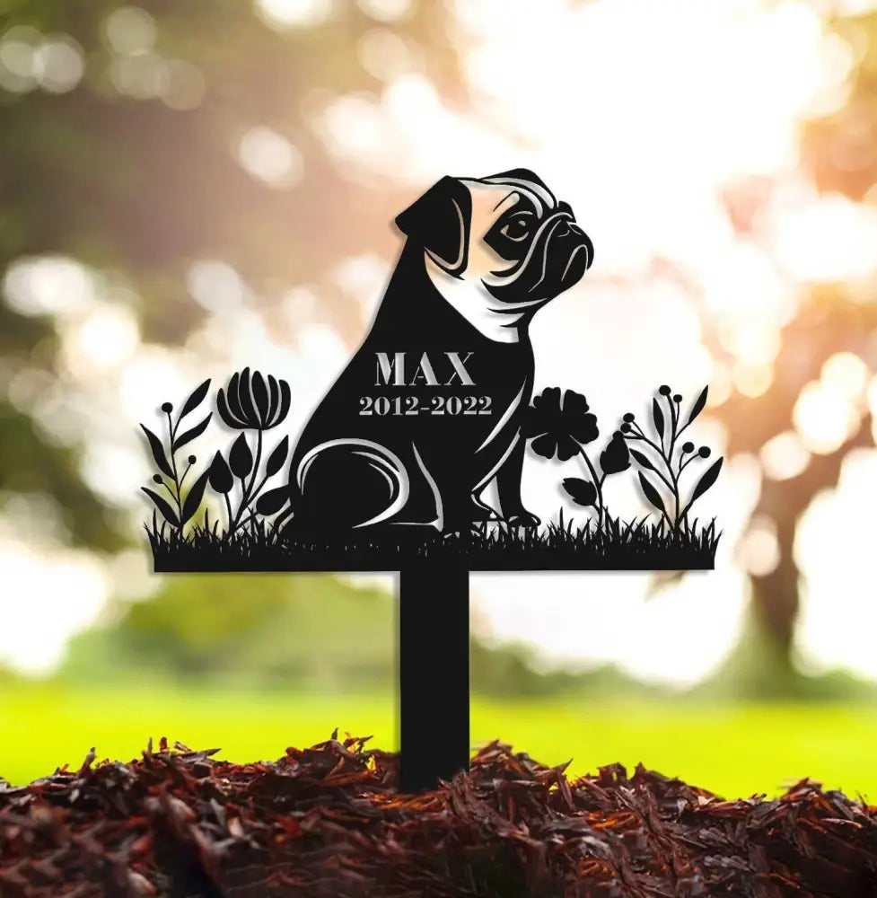 Personalized Dog Memorial Stake - Pugs Stake - Pugs Lover - Metal Stake | GearViral