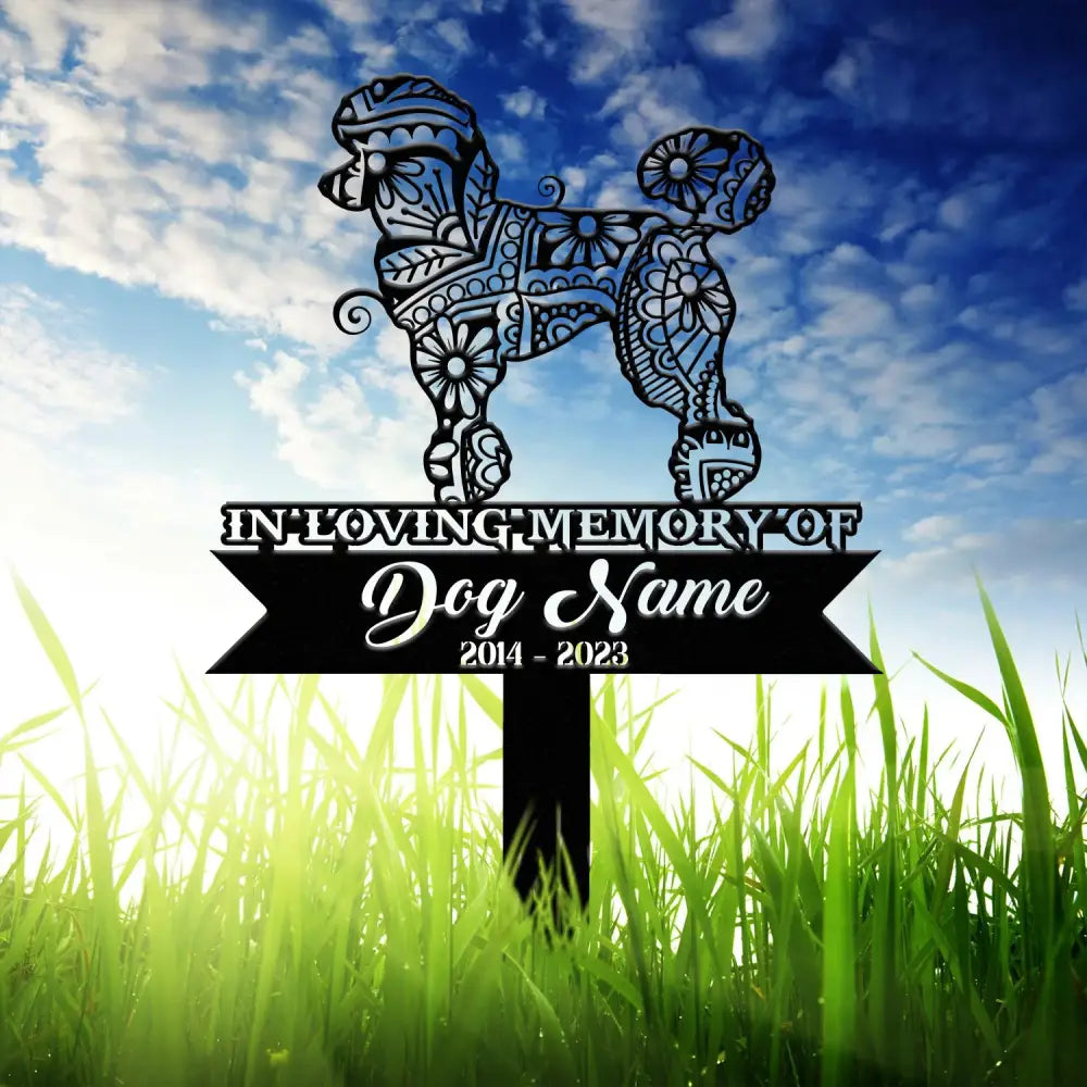 Personalized Poodle Mandala Garden Stake Zentangle Yard Art Dog Memorial Sign Outdoor Decor Pet Loss Sympathy Gift