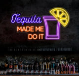 Tequila Made Me Do It Neon Sign - Tequila LED Bar Light Drink Wall Art Open Sign Decor Perfect for Room or Restaurant