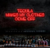 Tequila Makes My Clothes Come Off Neon Sign Tequila Led Sign Tequila Quote Led Light Cocktail Neon Light Bar Neon Sign