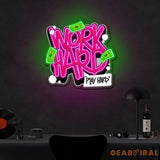 Work Hard Play Hard Neon Sign x Acrylic Artwork