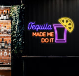 Tequila Made Me Do It Neon Sign - Tequila LED Bar Light, Drink Wall Art, Open Sign Decor, Perfect for Room or Restaurant Decoration