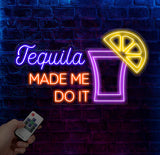 Tequila Made Me Do It Neon Sign - Tequila LED Bar Light, Drink Wall Art, Open Sign Decor, Perfect for Room or Restaurant Decoration