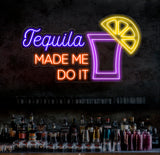 Tequila Made Me Do It Neon Sign - Tequila LED Bar Light, Drink Wall Art, Open Sign Decor, Perfect for Room or Restaurant Decoration