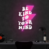 Be Kind to Your Mind