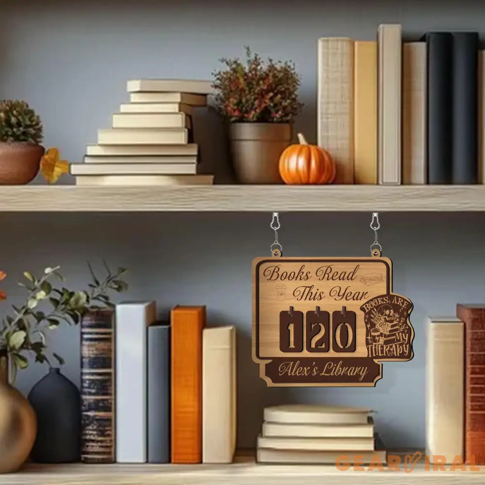 Books Read This Year Tracker – Wooden Sign with “Books Are My Therapy” Quote, Personalized Library Counter, Gothic Book Lover Gift