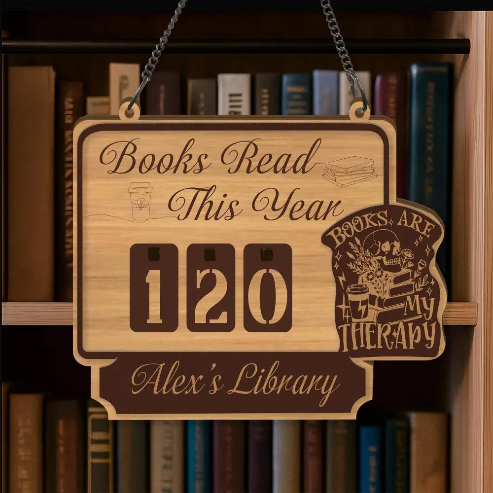 Books Read This Year Tracker – Wooden Sign with “Books Are My Therapy” Quote, Personalized Library Counter, Gothic Book Lover Gift