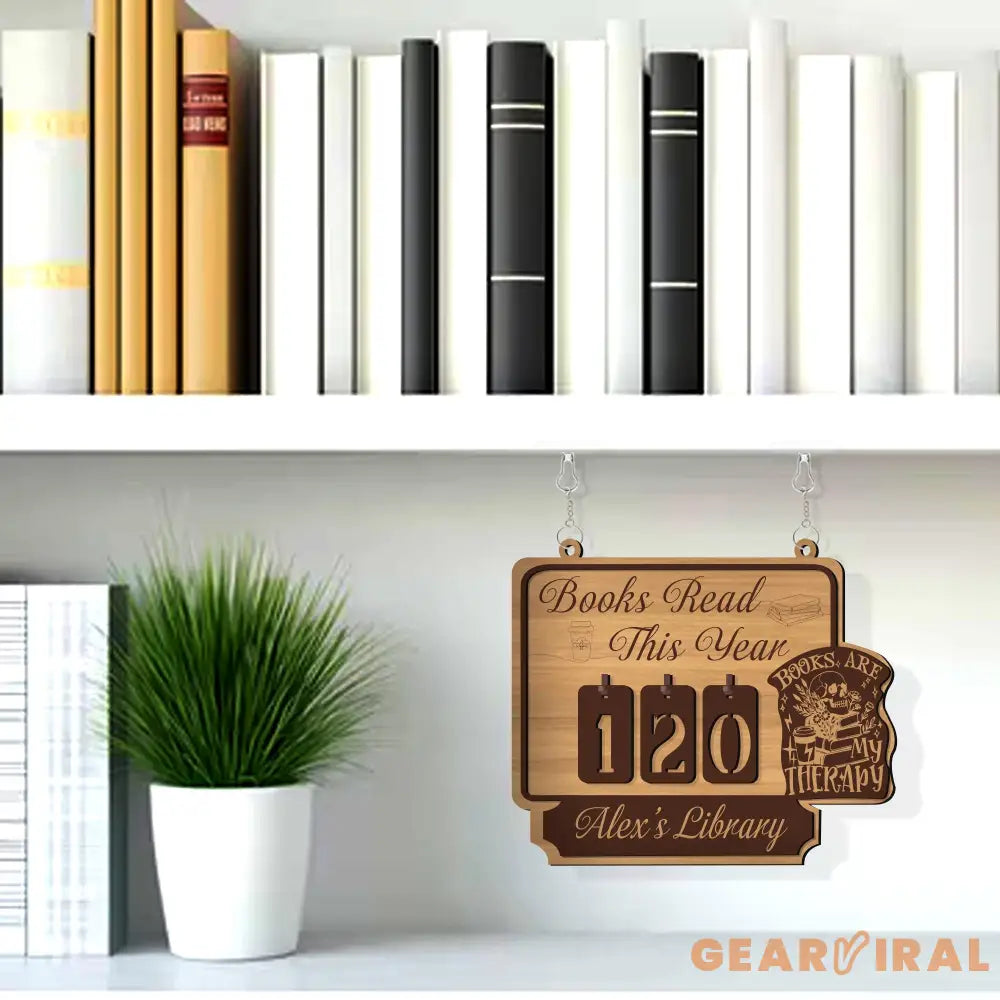 Books Read This Year Tracker – Wooden Sign with “Books Are My Therapy” Quote, Personalized Library Counter, Gothic Book Lover Gift