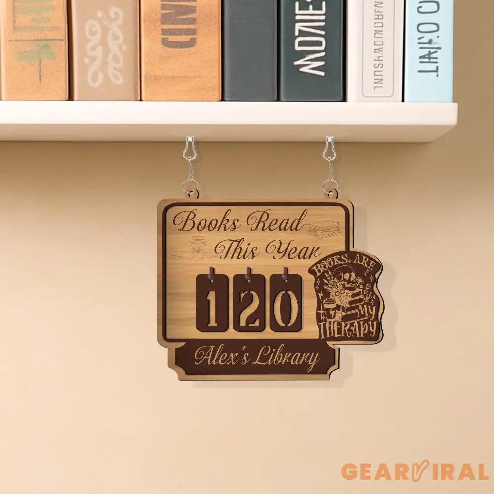 Books Read This Year Tracker – Wooden Sign with “Books Are My Therapy” Quote, Personalized Library Counter, Gothic Book Lover Gift