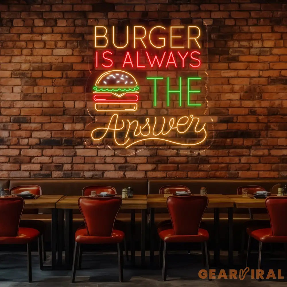 Burger Is Always Neon Sign Custom Hamburger Fast Food LED Neon Sign Night Light Home Wall Decor Restaurant Welcome Sign