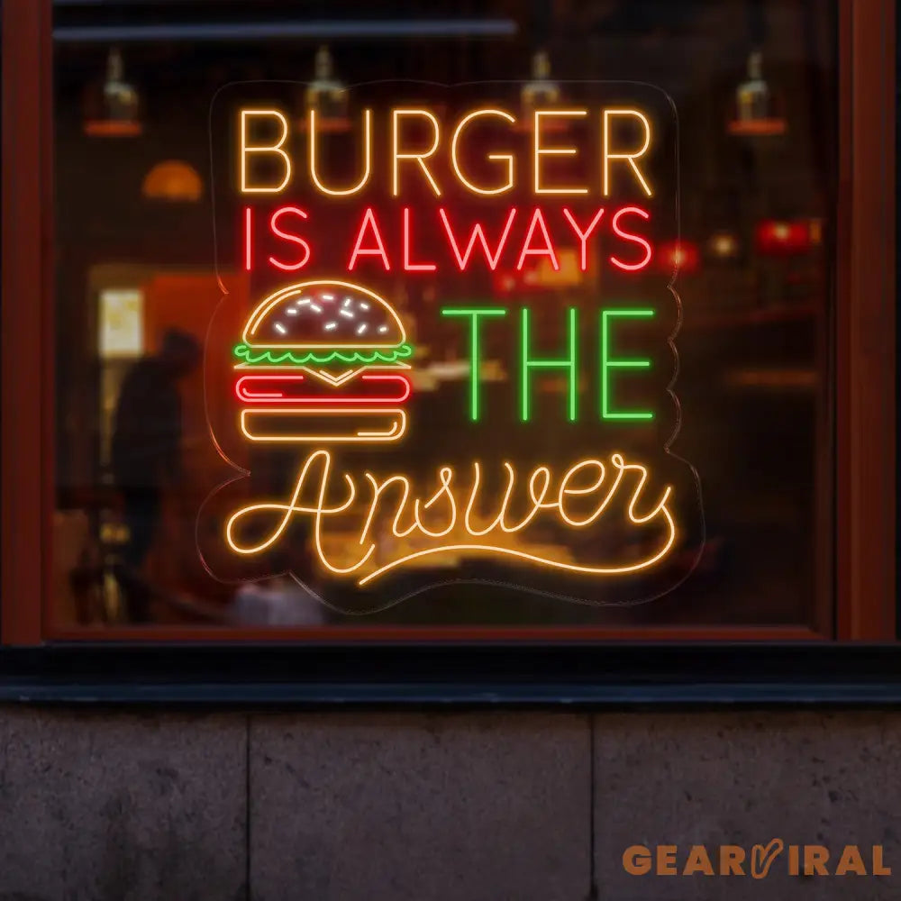 Burger Is Always Neon Sign Custom Hamburger Fast Food LED Neon Sign Night Light Home Wall Decor Restaurant Welcome Sign