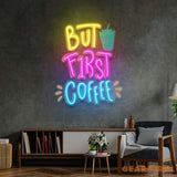 But First Coffee LED Neon Sign Light Pop Art
