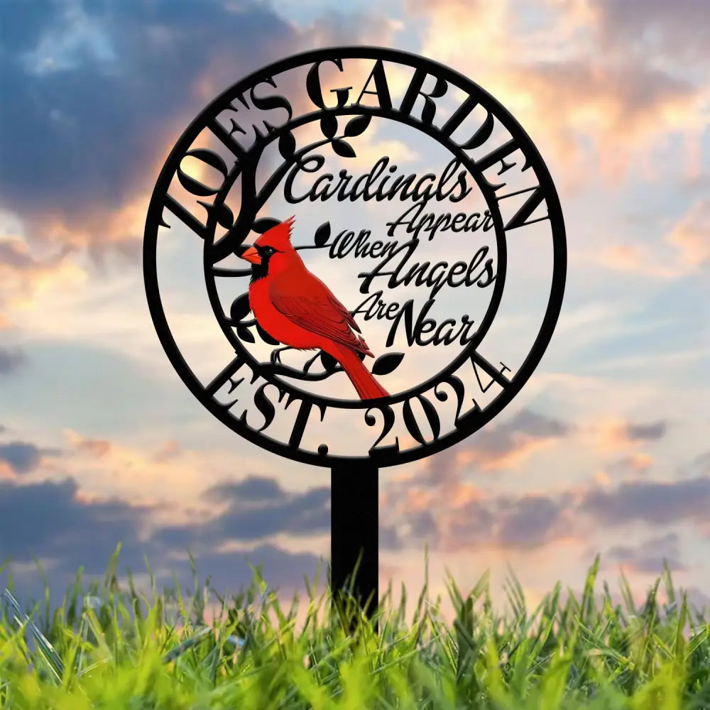 Cardinals Appear When Angels Are Near Metal Stake Custom Cardinal Metal Name Sign Bird Metal Sign Gift For Gardener