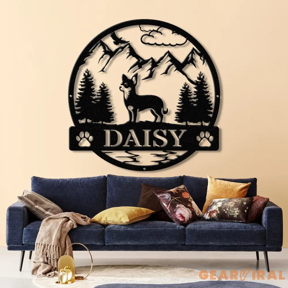 Chihuahua Metal Sign Custom Dog Name Sign Dog Memorial Gift Chihuahua Wall Decor Dog Lovers Wall Art Pet Lover Gift Dog