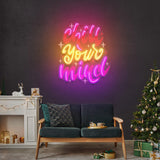 Chill Your Mind Christmas Neon Sign