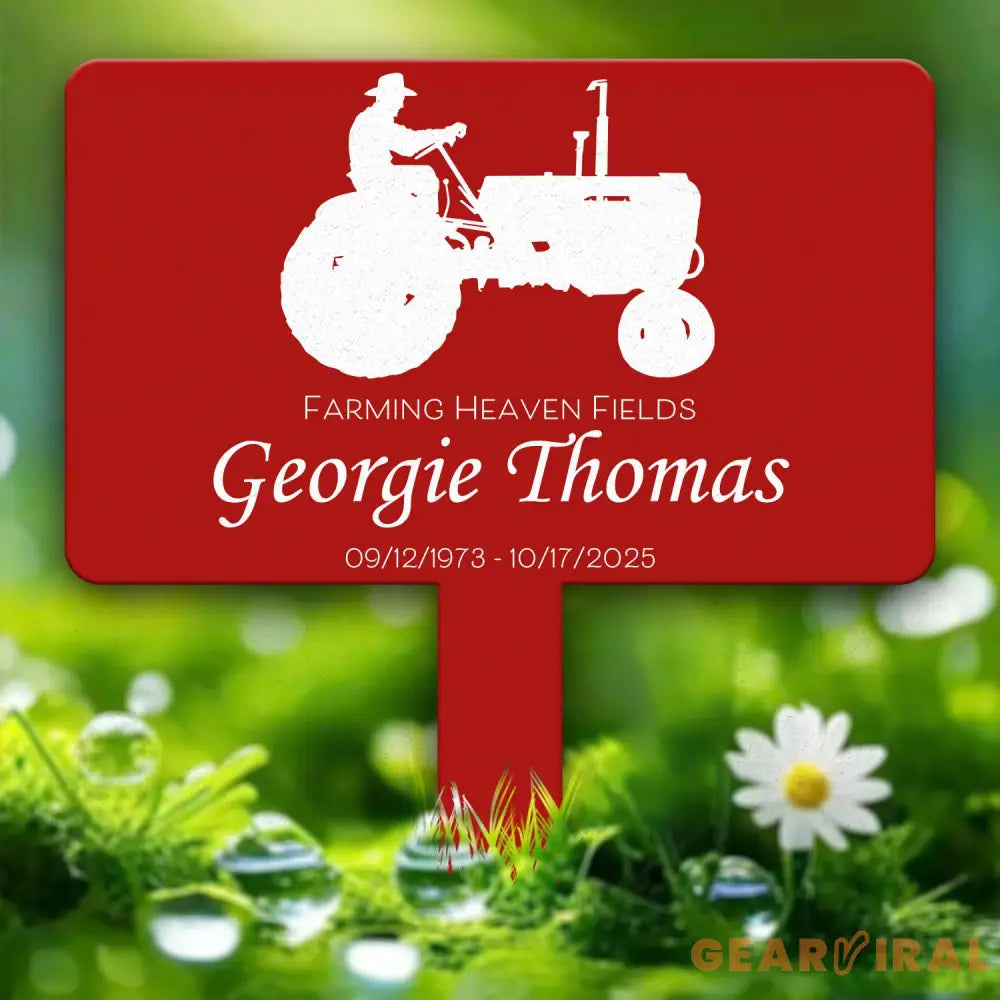 Custom Farmer Memorial Yard Stake – Farming Heaven Fields Tractor Sign – Personalized Outdoor Memorial Plaque for