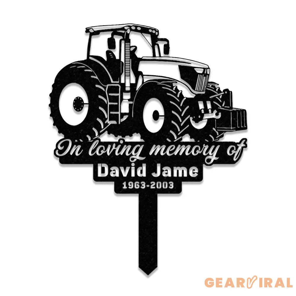 Custom Farming Fields Memorial Metal Stake Farmer Memorial Sign Grave Marker Sympathy Sign Remembrance Stake Tractor