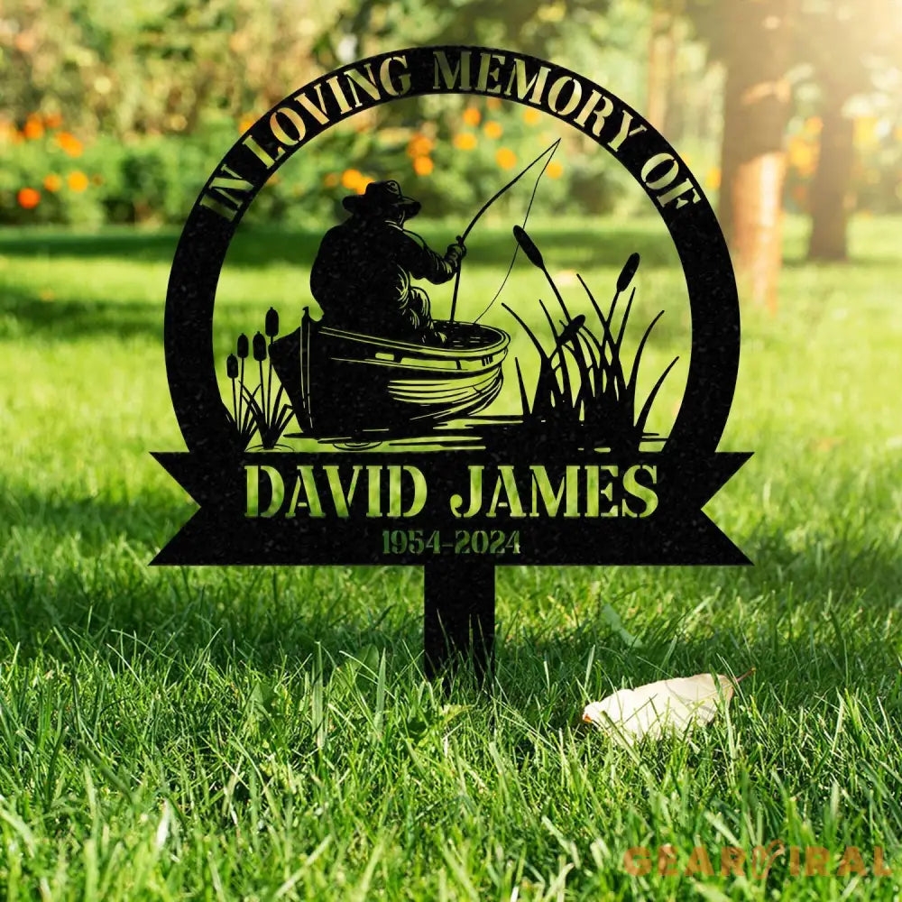 Custom Fishing Heaven Memorial Metal Stake Fisherman Memorial Sign Grave Marker Sympathy Sign Remembrance Stake Fishing