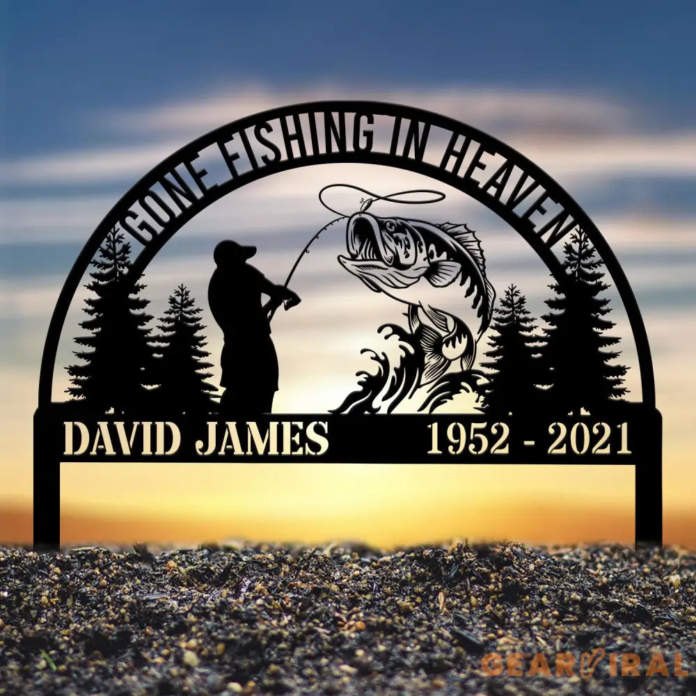 Custom Fishing In Heaven Memorial Plaque Stake Memorial Grave Marker Fisherman Memorial Stake For Grave Fisherman Loss