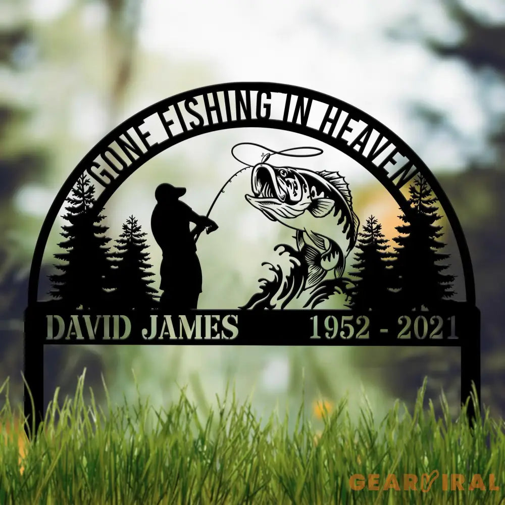 Custom Fishing In Heaven Memorial Plaque Stake Memorial Grave Marker Fisherman Memorial Stake For Grave Fisherman Loss