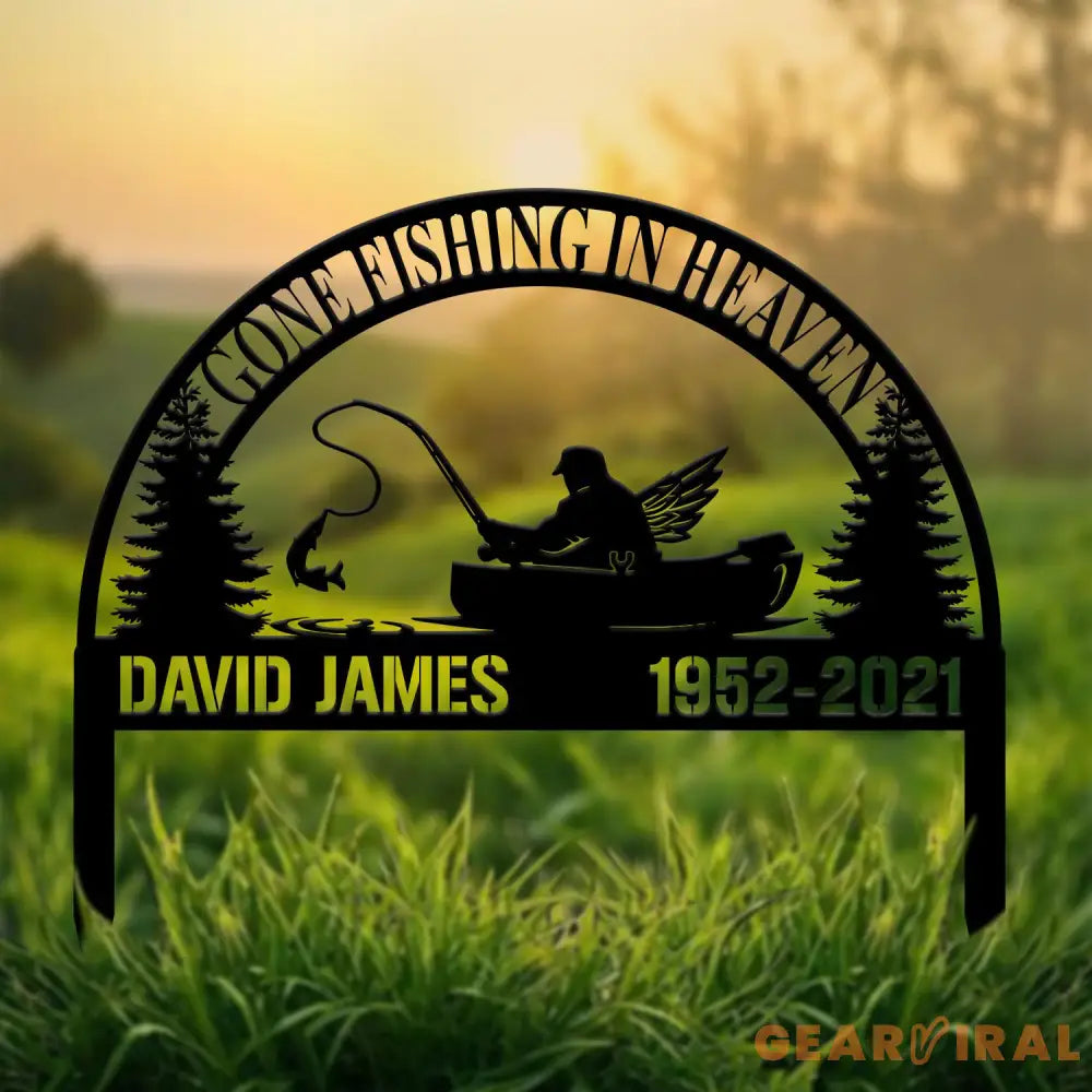 Custom Fishing In Heaven Memorial Plaque Stake Memorial Grave Marker Fisherman Memorial Stake For Grave Fisherman Loss