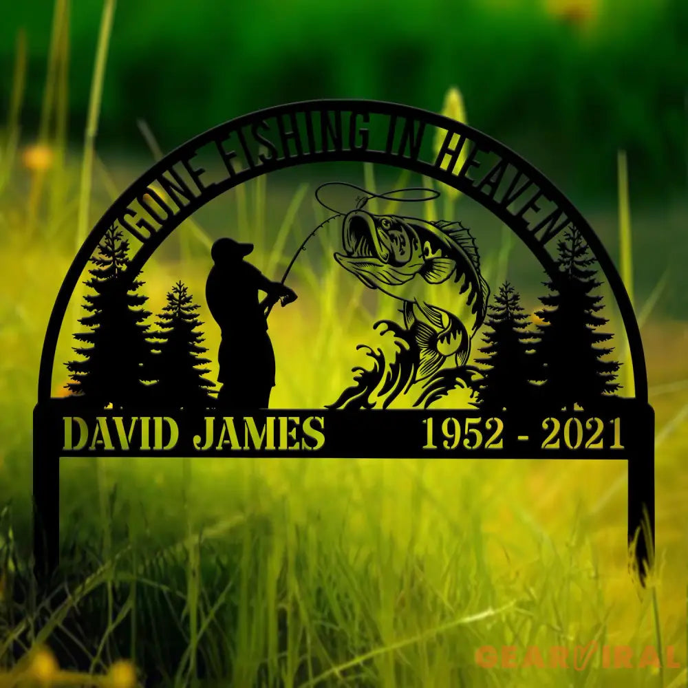 Custom Fishing In Heaven Memorial Plaque Stake Memorial Grave Marker Fisherman Memorial Stake For Grave Fisherman Loss