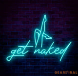 Custom Get Naked Pink Neon Sign - Modern LED Wall Light for Bathroom Bedroom or Lounge - Fun Neon Wall Art for Home