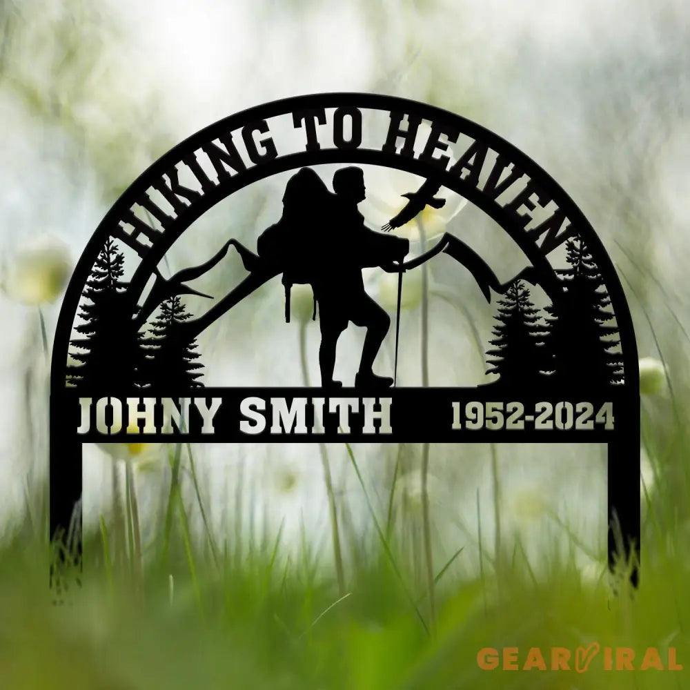 Custom Hiking To Heaven Memorial Plaque Stake Personalized Hiking Memorial Metal Sign Cemetery Stake Remembrance Gift