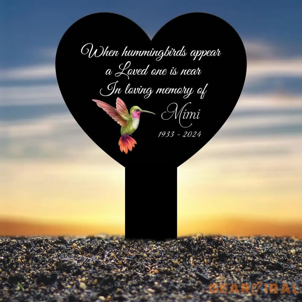 Custom Hummingbird Memorial Heart Plaque Stake Hummingbird Name Sign Grave Marker Sign Sympathy Plaque Garden Metal