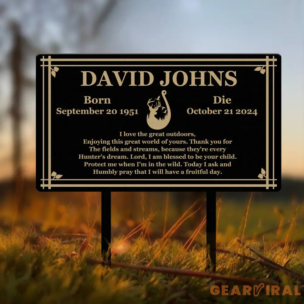 Custom Hunting Memorial Stake - Cemetery Grave Marker Fishing Memorial Stake In Memory of Hunter or Fisher Sympathy