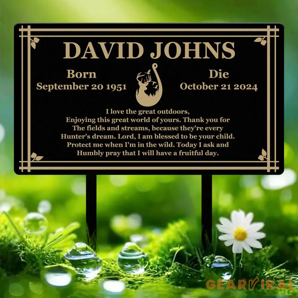 Custom Hunting Memorial Stake - Cemetery Grave Marker Fishing Memorial Stake In Memory of Hunter or Fisher Sympathy