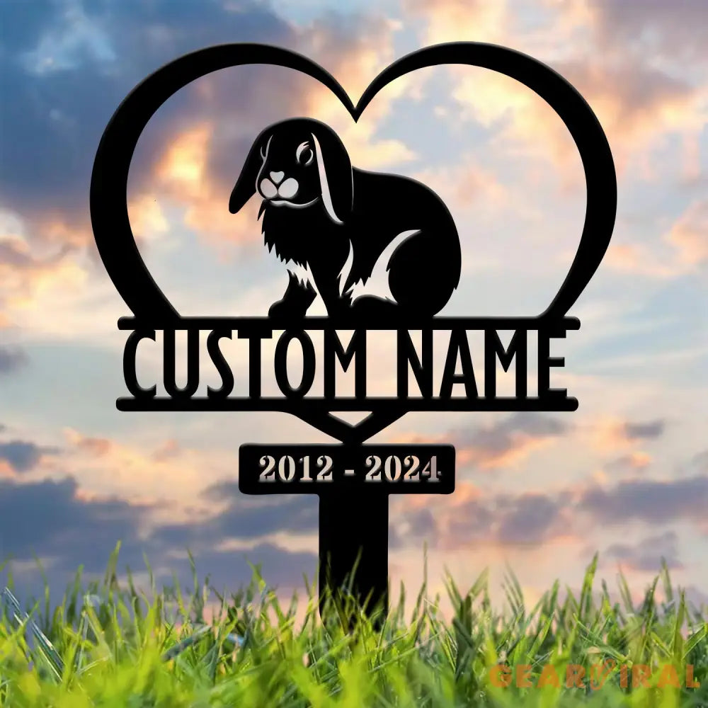 Custom Lop Rabbit Memorial Metal Stake - Pet Grave Marker Rabbit Loss Sympathy Sign Remembrance Outdoor Sign In Loving
