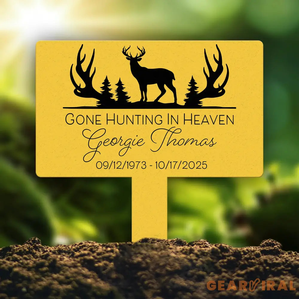 Custom Memorial Hunting Sign – Personalized Metal Grave Marker for Hunters – ’Gone Hunting in Heaven’ Outdoor Tribute