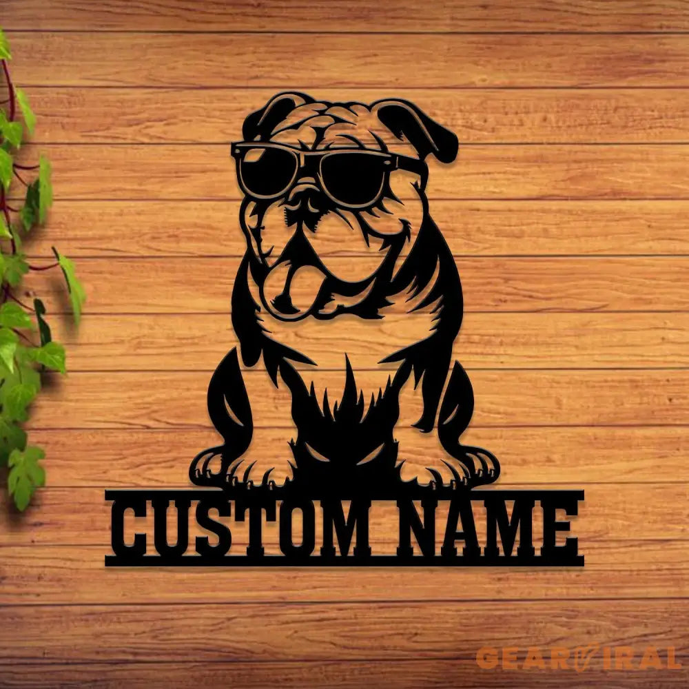 Custom Metal Bulldog Sign Bulldog Family Name Gift Gift For Dog Lover Dog Monogram Metal Sign Dog Mom Gifts Bulldog