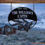 Custom Metal Hanging Pinecone Cabin Sign Custom Family Name Sign Last Name Sign Outdoor Cabin Entry Welcome Sign